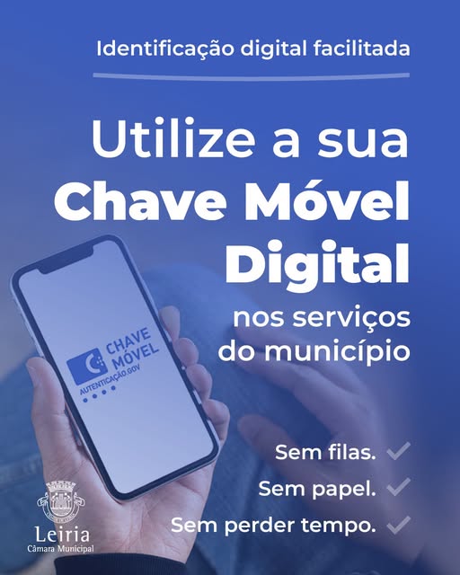 Notícia Município de Leiria | Utilize a sua Chave Móvel Digital nos Serviços do Município